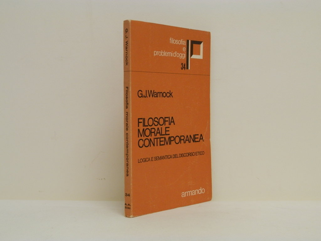Filosofia Morale Contemporanea. Logica e semantica del discorso etico