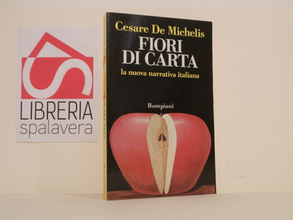 Fiori di carta. La nuova narrativa italiana.