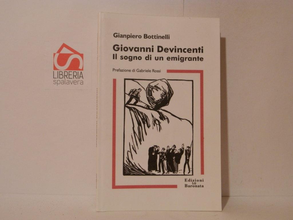 Giovanni Devincenti. Il sogno di un emigrante