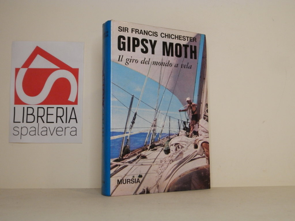 Gipsy Moth. Il giro del mondo a vela