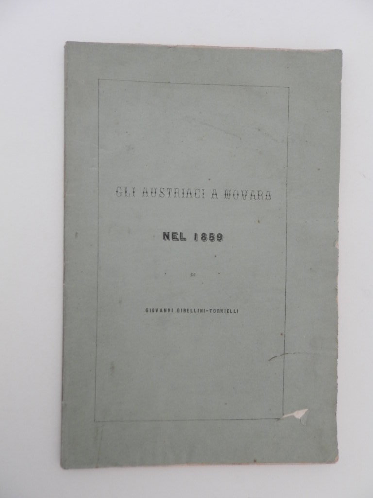 Gli austriaci a Novara nel 1859