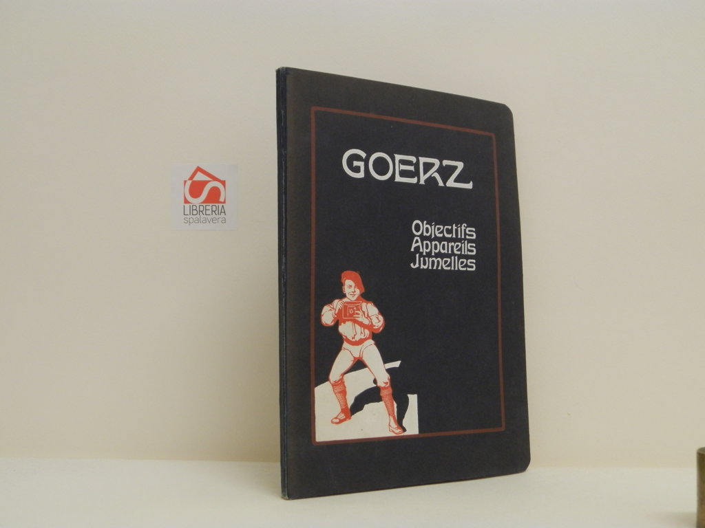 Goerz. Objectifs, Appareils photographiques, Jumelles et lunettes-viseurs