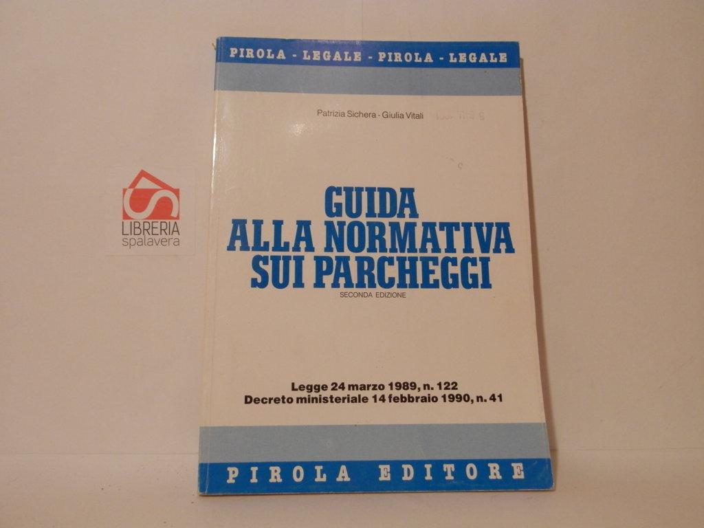 Guida alla normativa sui parcheggi. Legge 24 marzo 1989, n. …