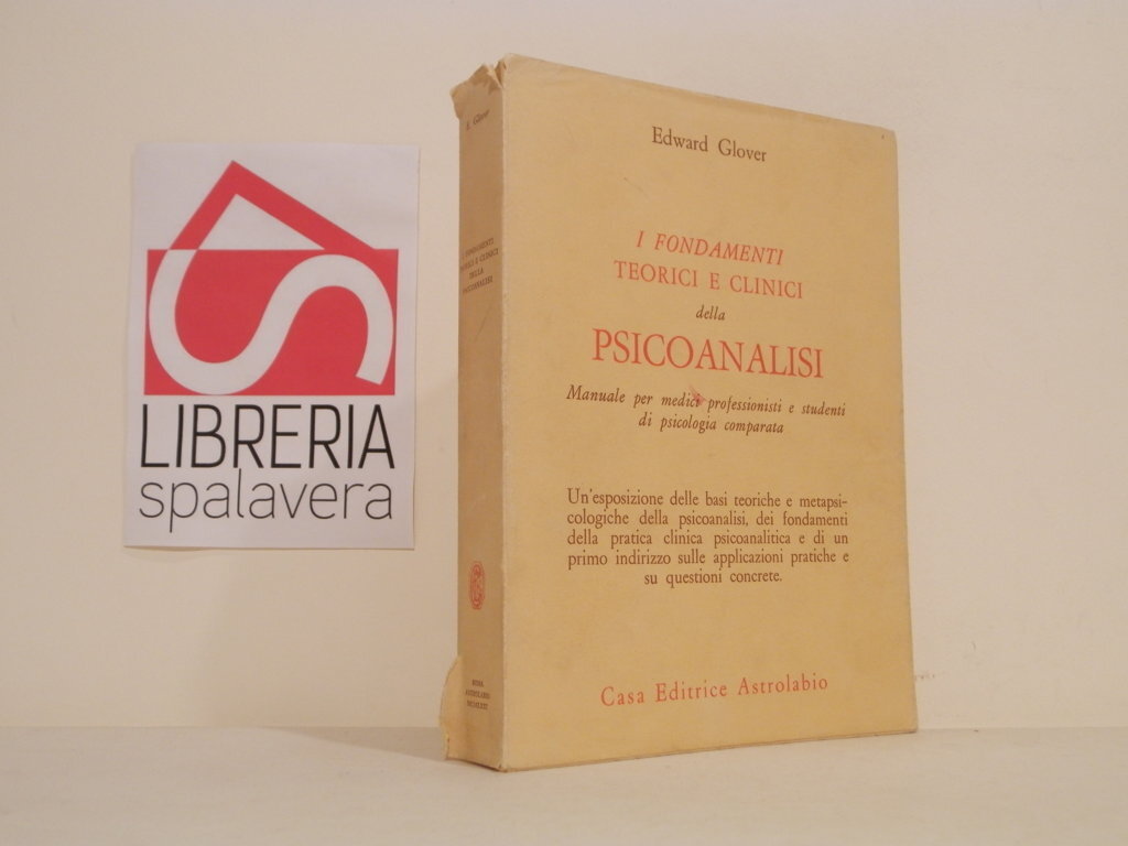 I fondamenti teorici e clinici della pisicanalisi