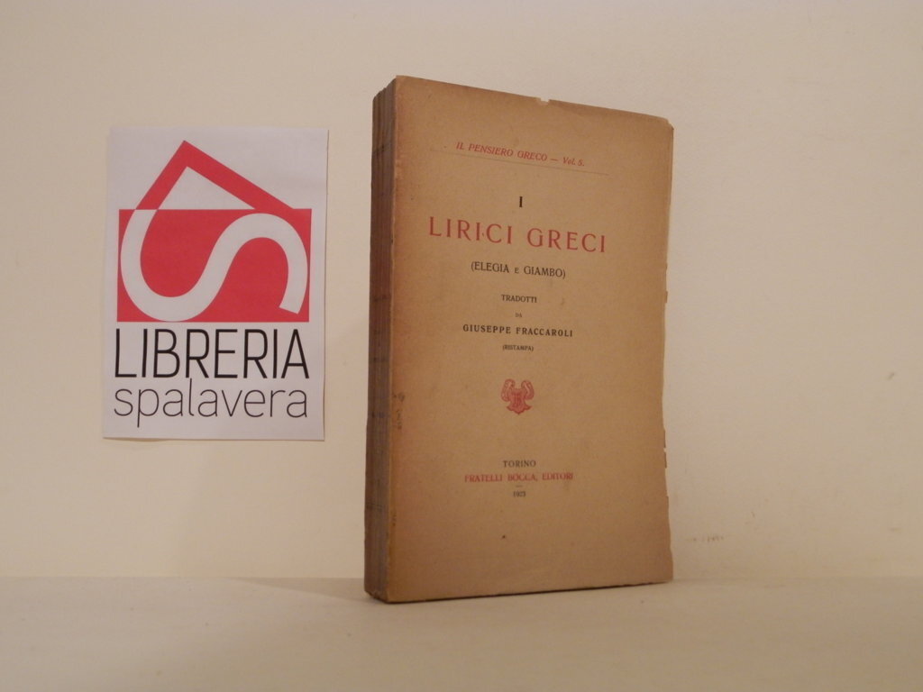 I lirici greci : elegia e giambo