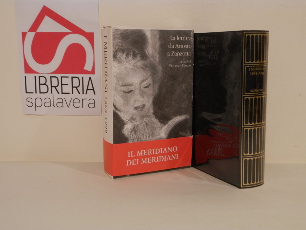 I meridiani 1969-1999 : la lettura da Ariosto a Zanzotto
