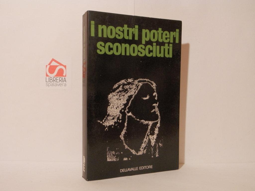 I nostri poteri sconosciuti
