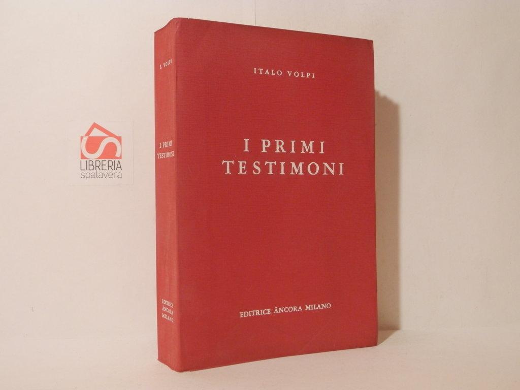 I primi testimoni