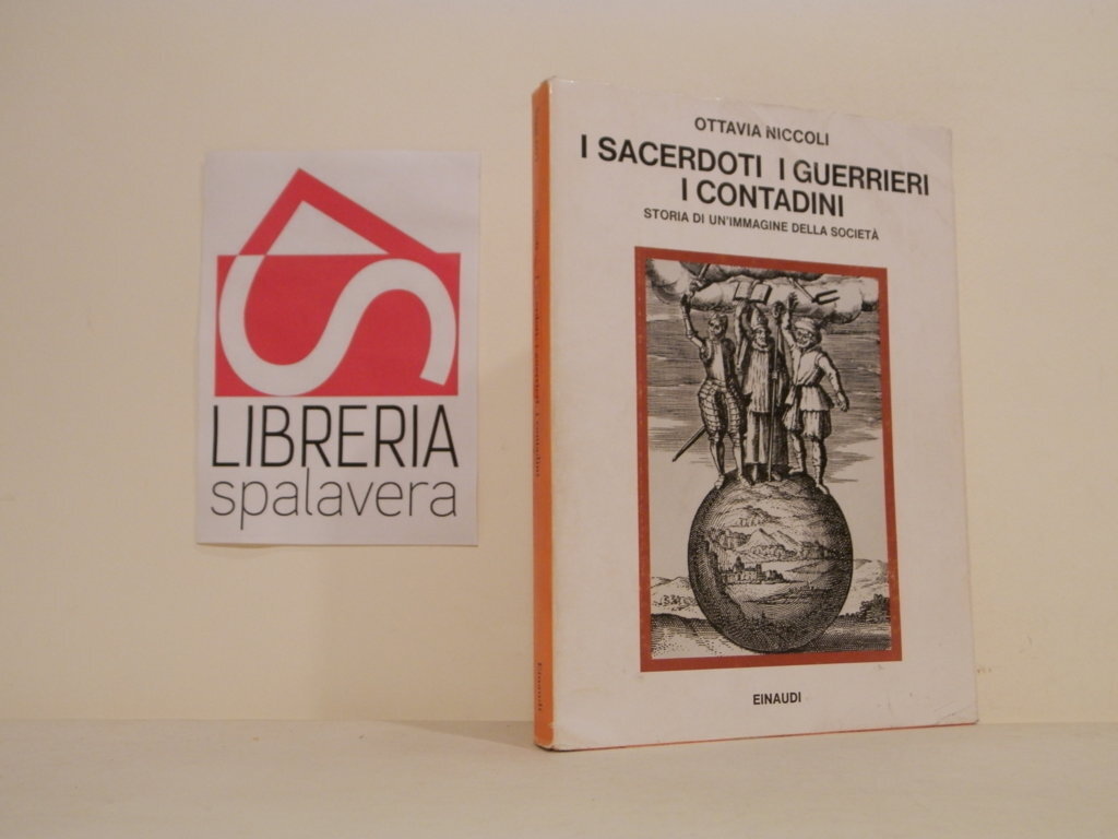 I sacerdoti, i guerrieri, i contadini : storia di un'immagine …