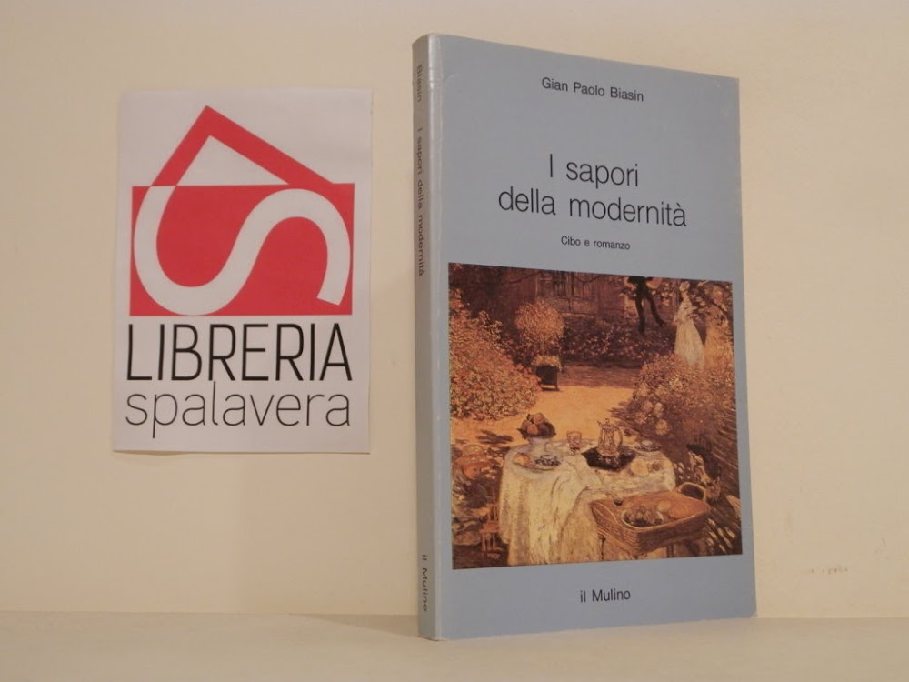 I sapori della modernità. Cibo e romanzo