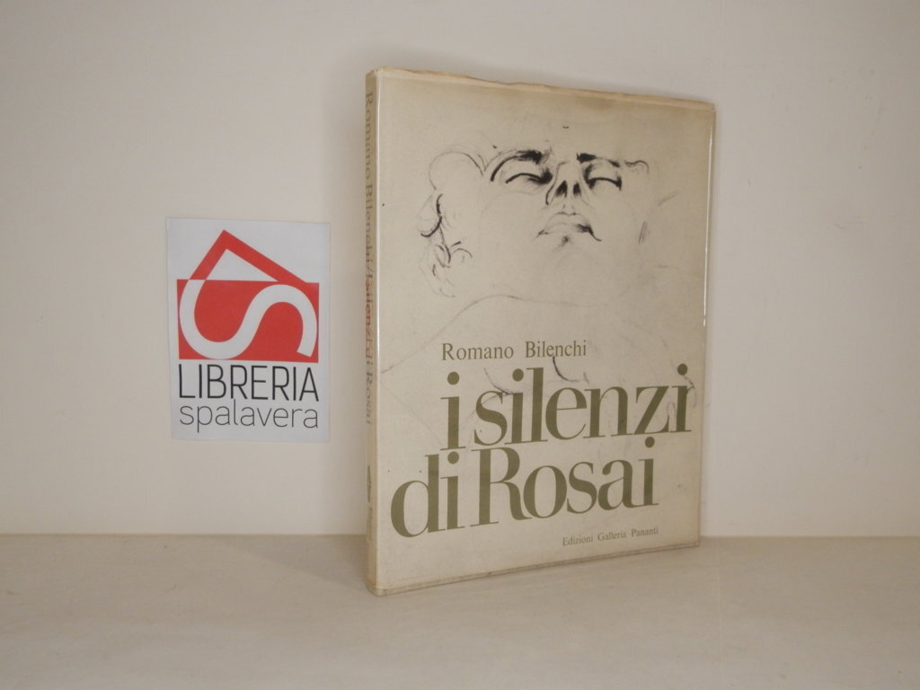 I silenzi di Rosai