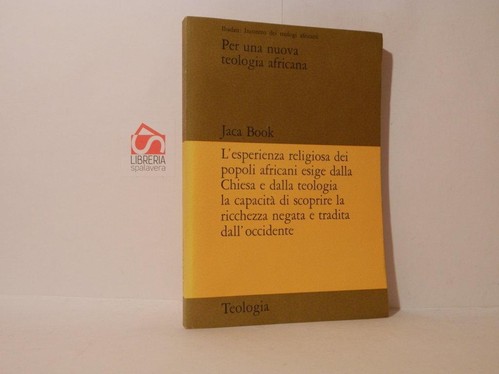 Ibadan: Intonro dei teologi africani. Per una nuova teologia africana