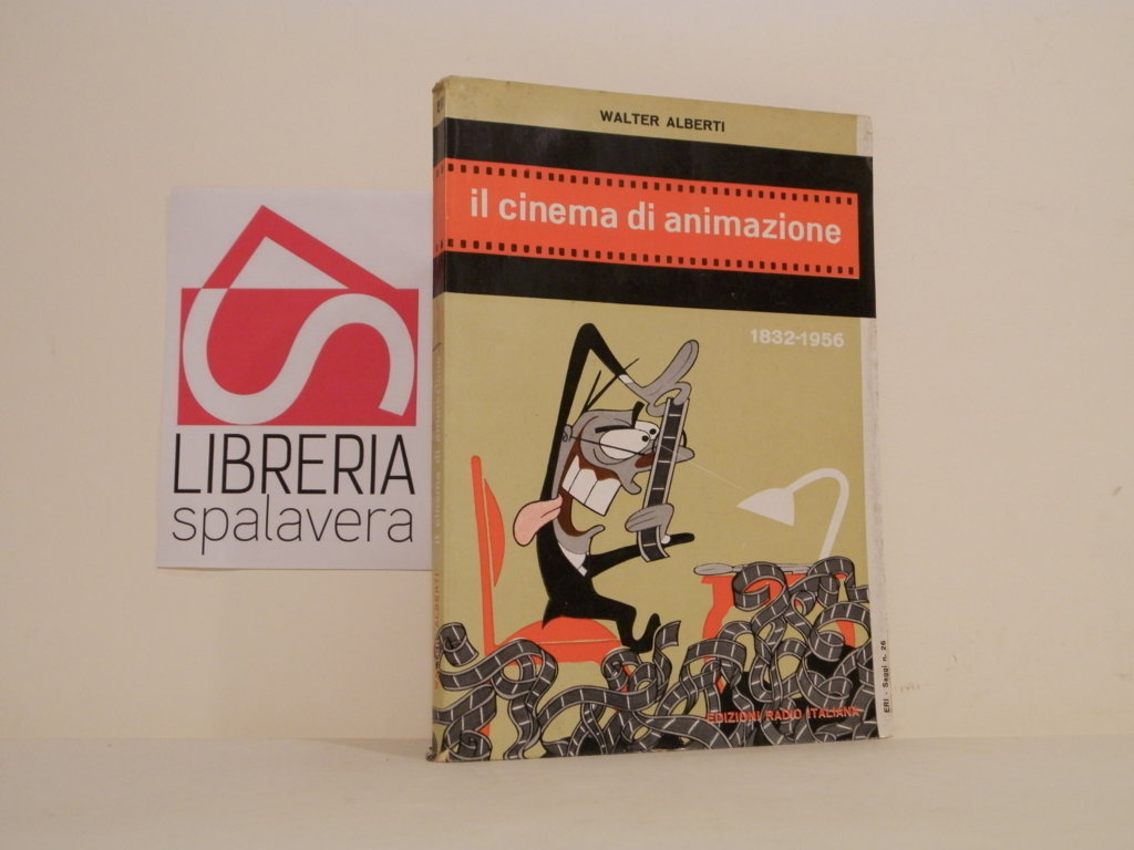 Il cinema di animazione : 1832-1956