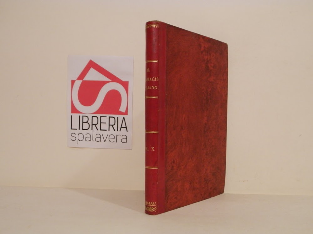 Il farmacista italiano ed il medico pratico : rivista mensile …