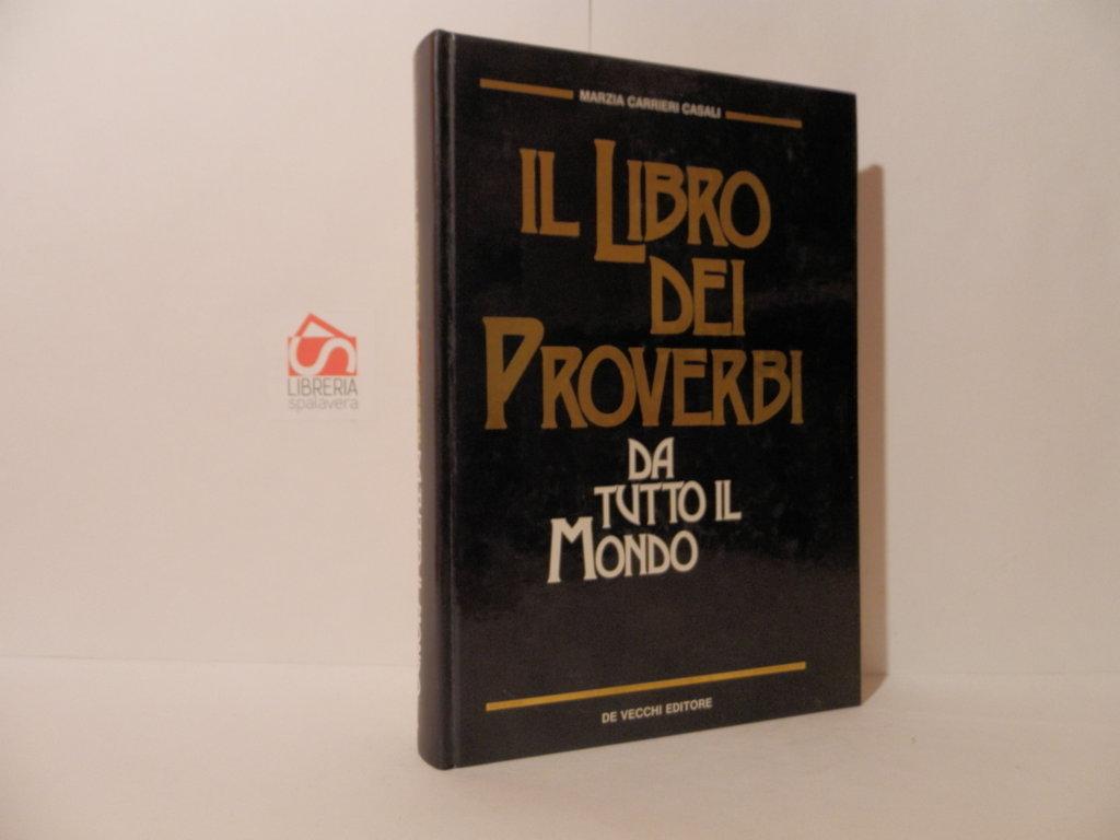 Il libro dei proverbi da tutto il mondo