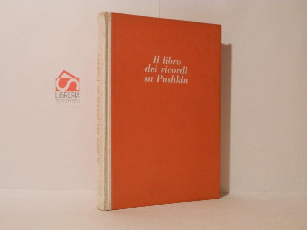 Il libro dei ricordi su Pushkin