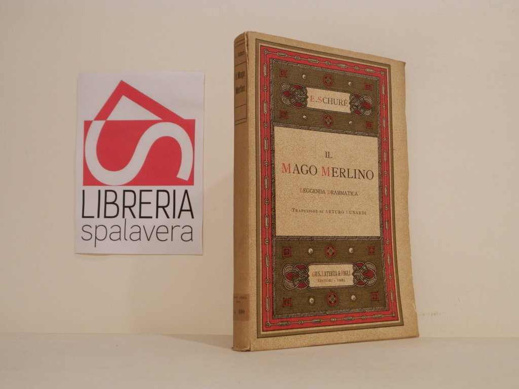 Il mago Merlino : Leggenda drammatica. Traduzione di Arturo Lunard
