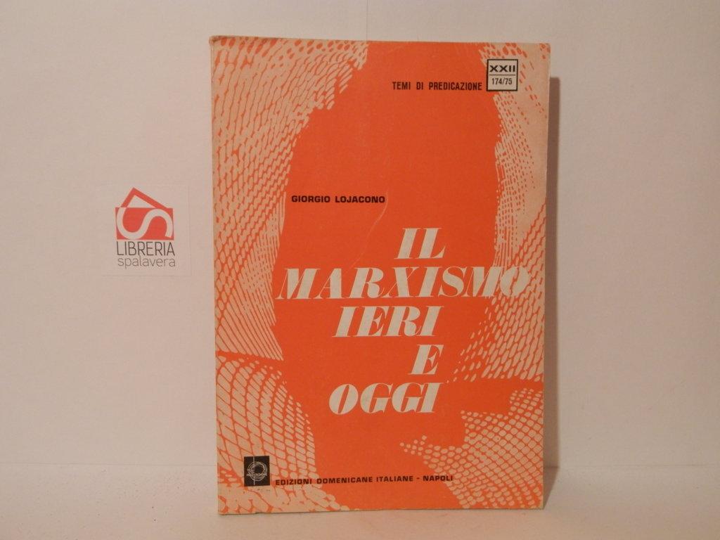 Il marxismo ieri e oggi