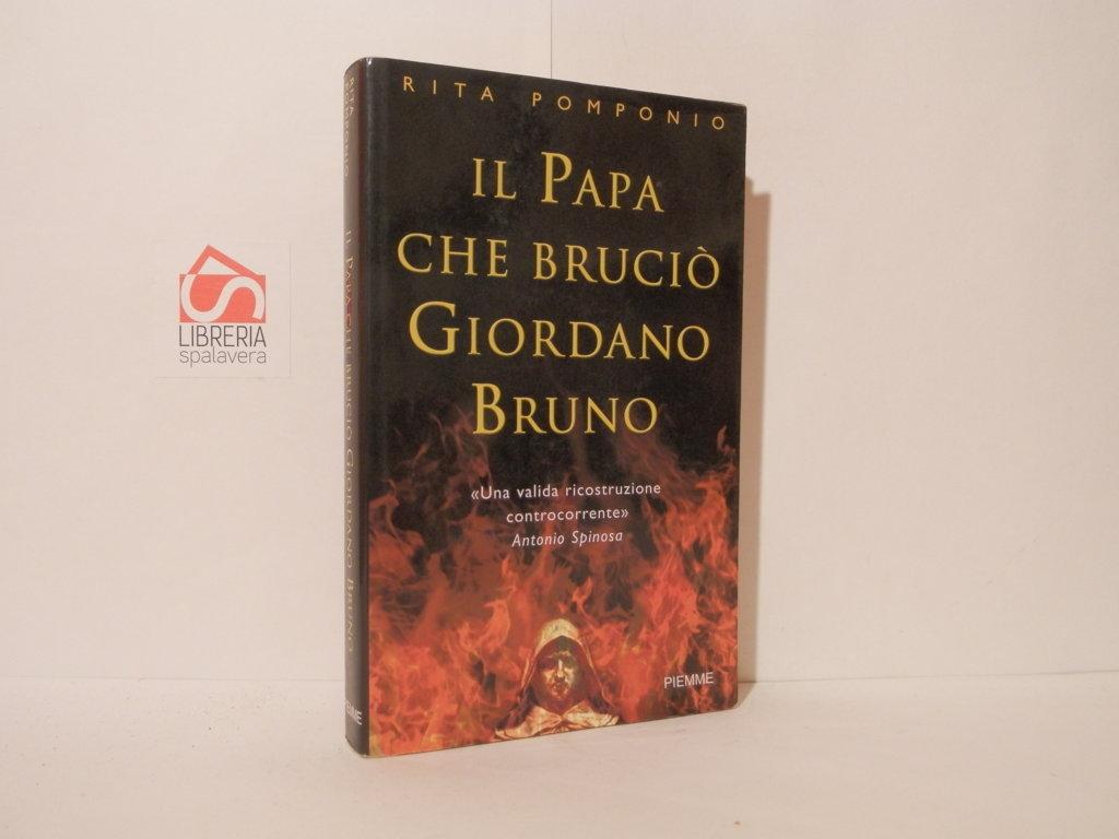 Il papa che bruciò Giordano Bruno