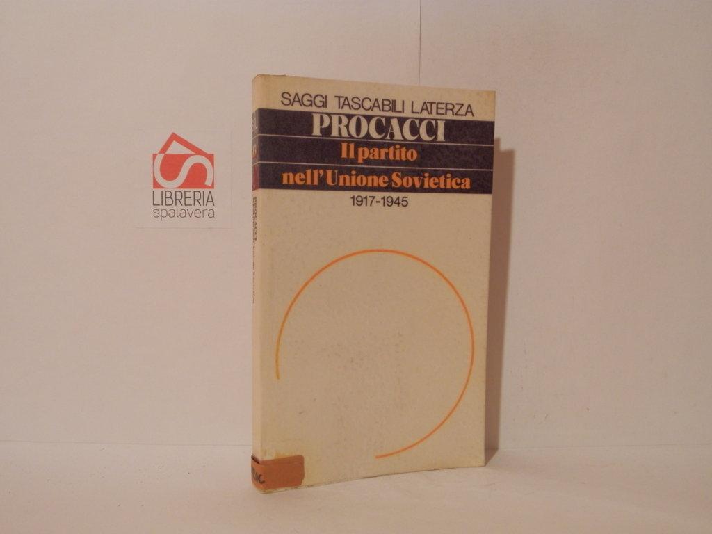 Il partito nell'Unione Sovietica. 1917-1945