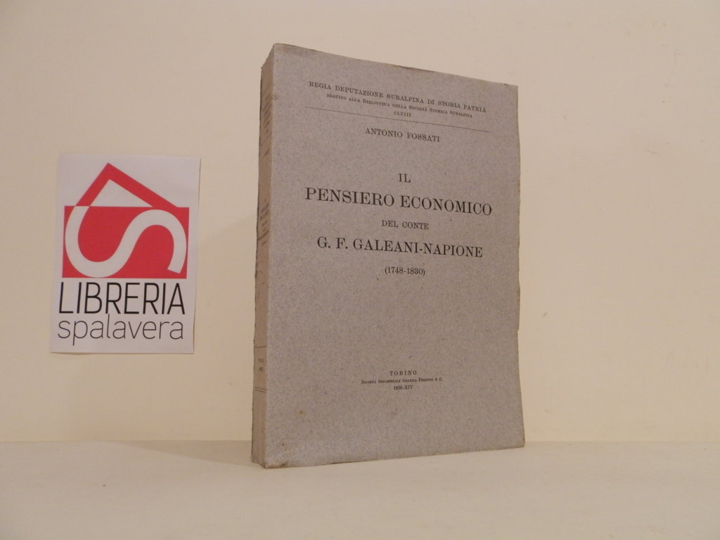 Il pensiero economico del conte G. F. Galeani-Napione