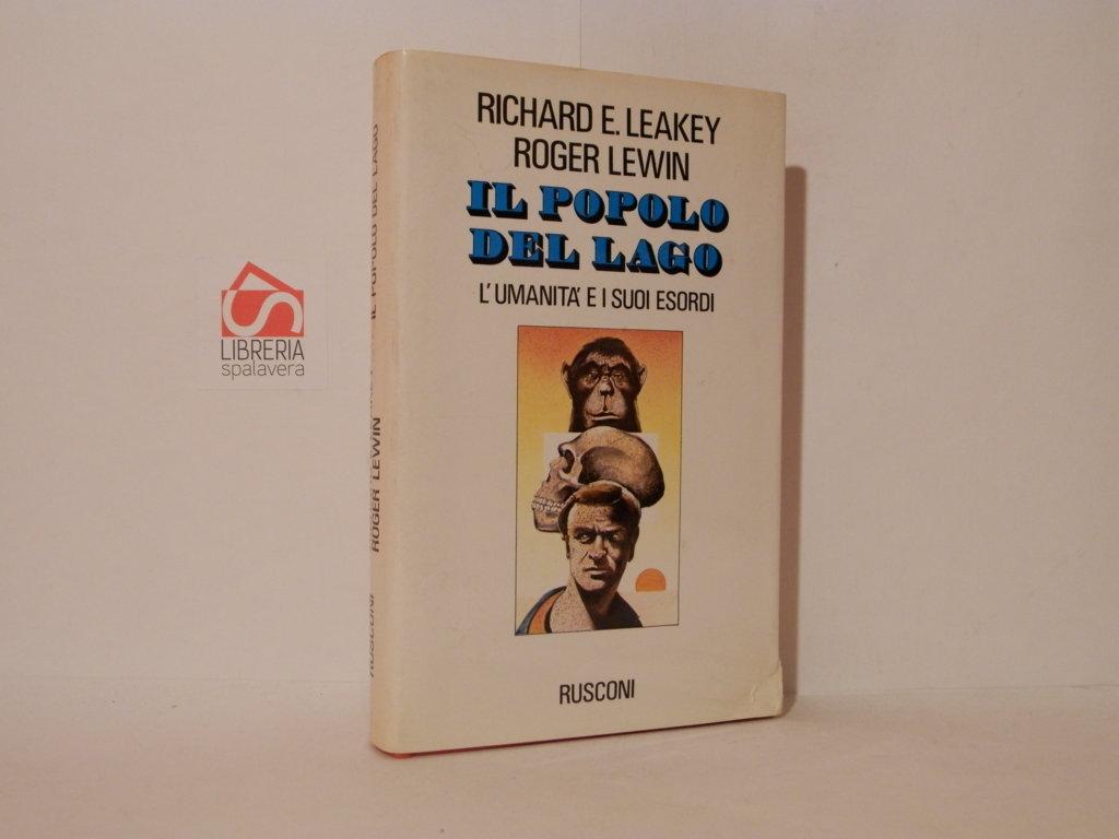 Il popolo del lago. L'umanità e i suoi esordi