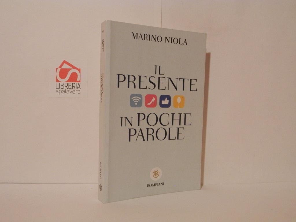 Il presente in poche parole