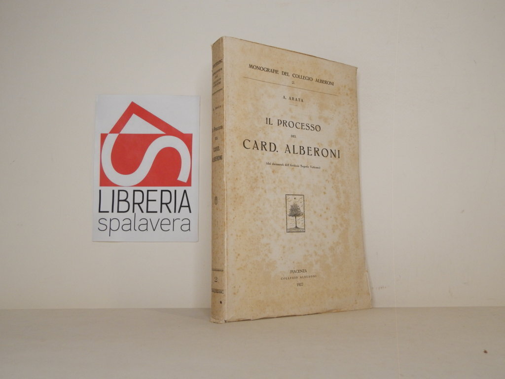 Il processo del Card. Alberoni (dai documenti dell'Archivio Segreto Vaticano)