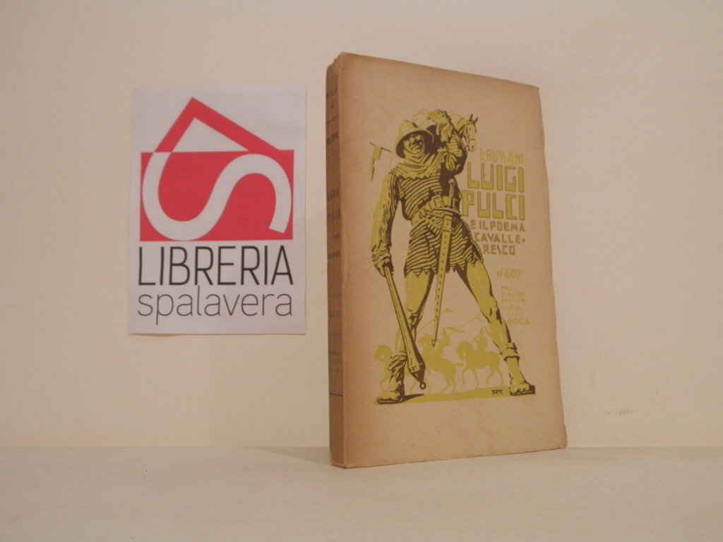 Il romanzo cavalleresco in Luigi Pulci