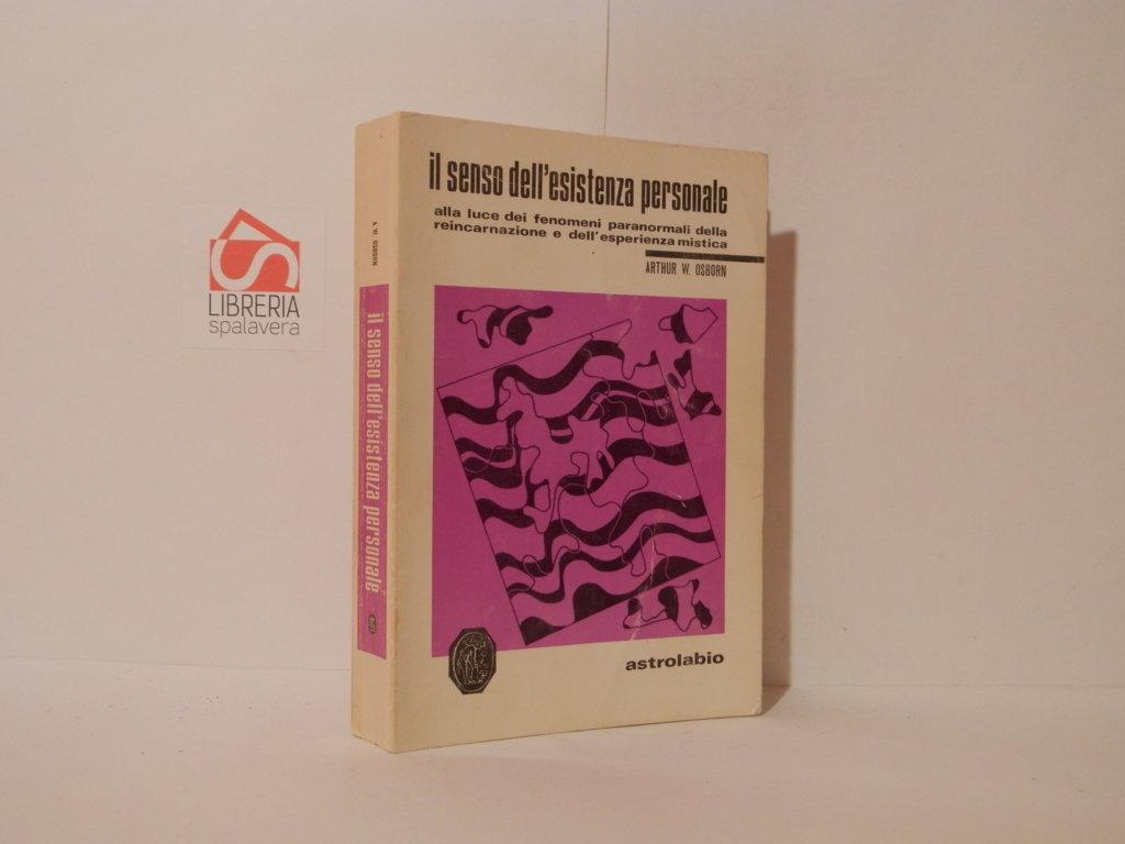 Il senso dell'esistenza personale alla luce dei fenomeni paranormali della …