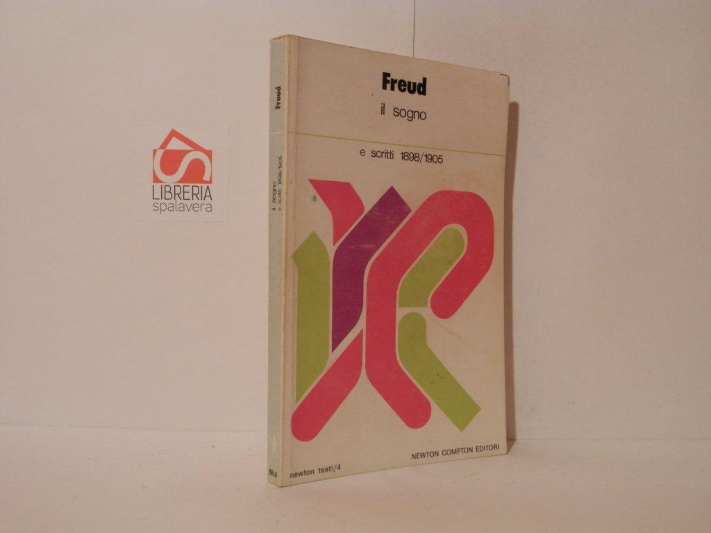 Il sogno e scritti 1898/1905