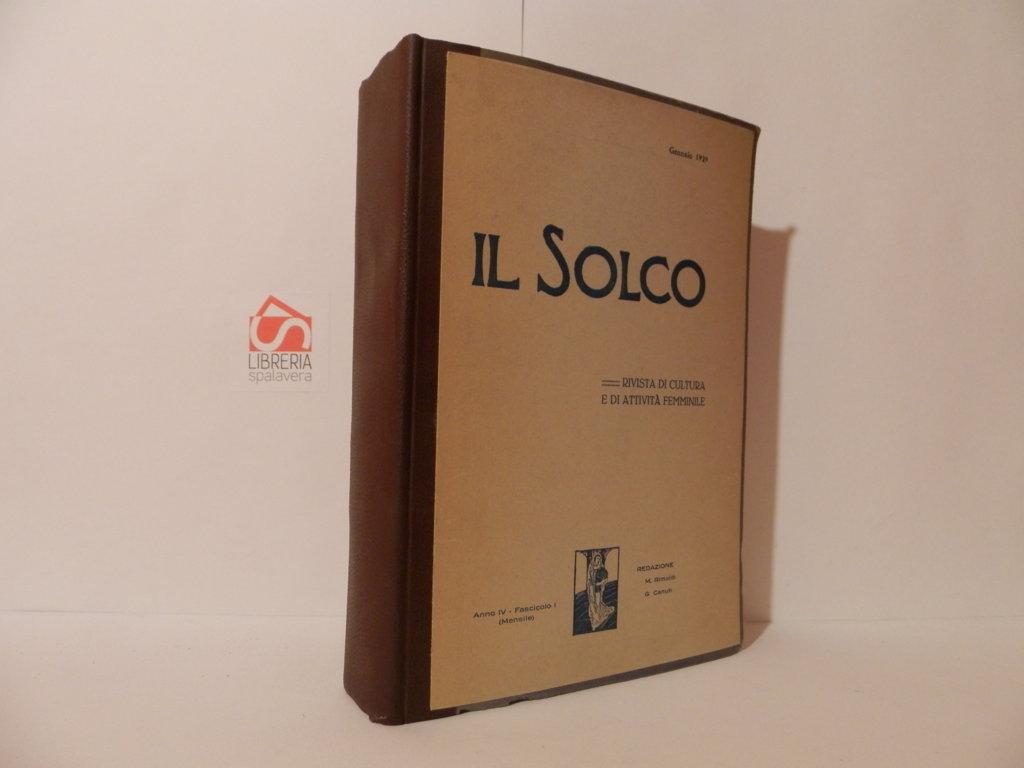 Il Solco, Rivista di cultura e di attività femminile. 1929, …