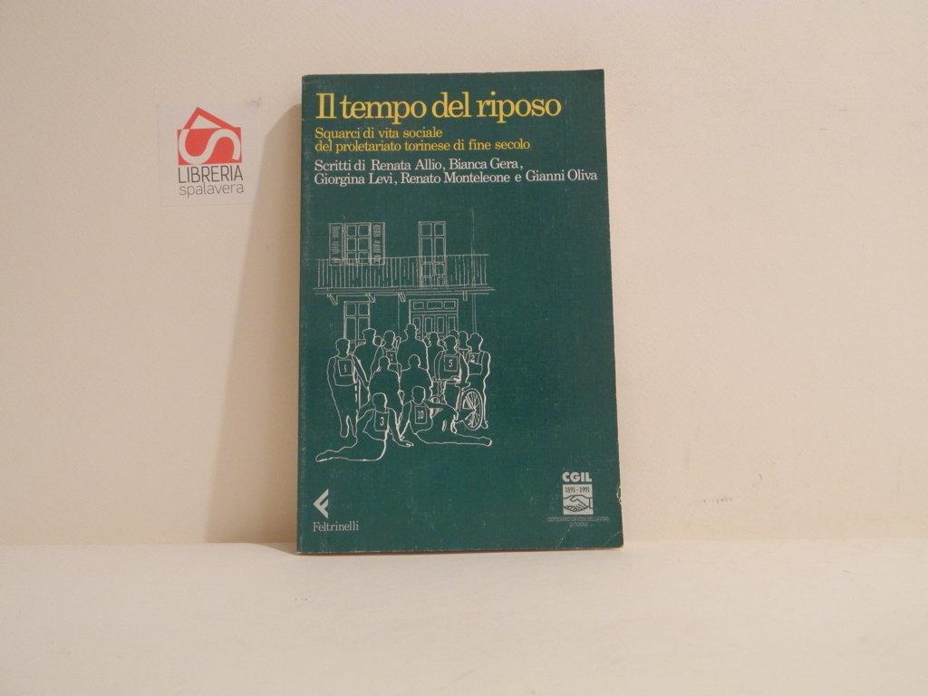 Il tempo del riposo : squarci di vita sociale del …