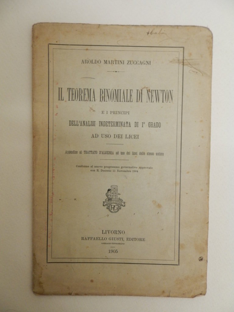 Il teorema binomiale di Newton e i principi dell'analisi indeterminata …