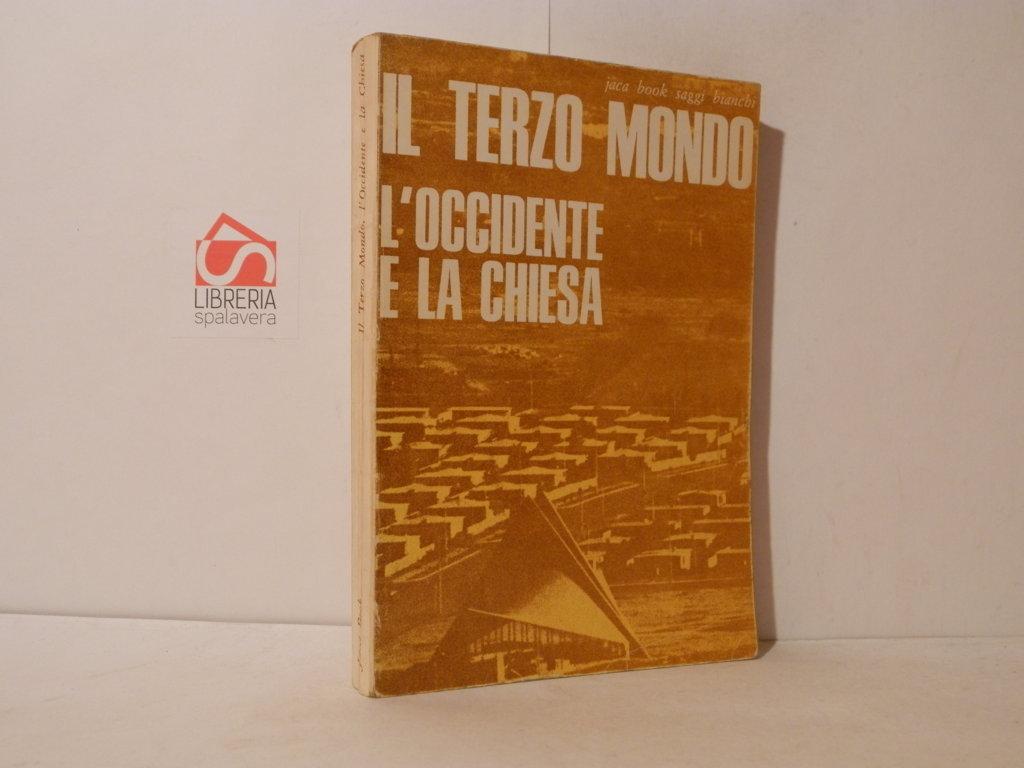 Il terzo mondo. L'occidente e la Chiesa