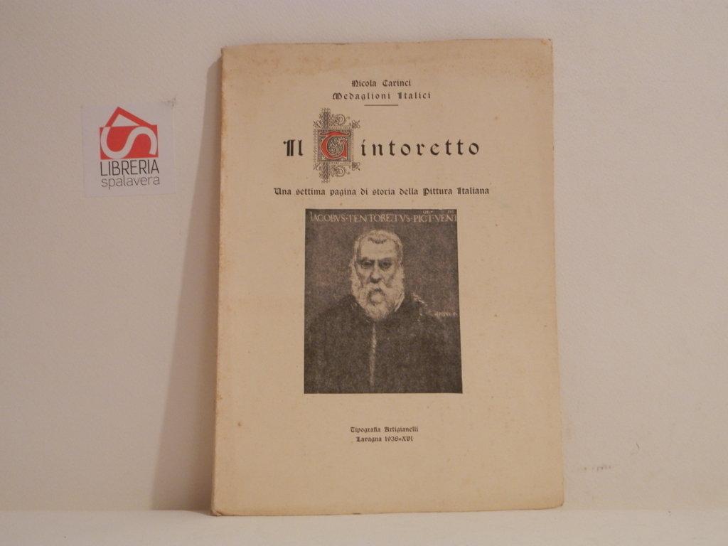 Il Tintoretto : Una settima pagina di storia della pittura …