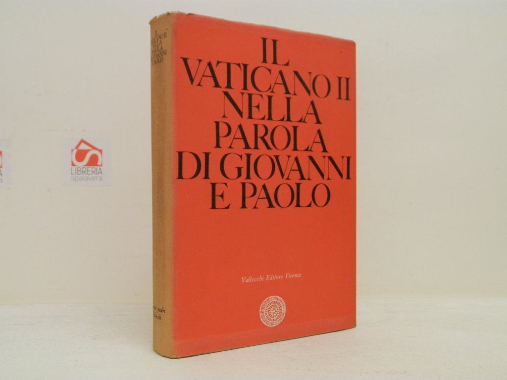 Il Vaticano II nella parola di Giovanni e Paolo 1959-1965