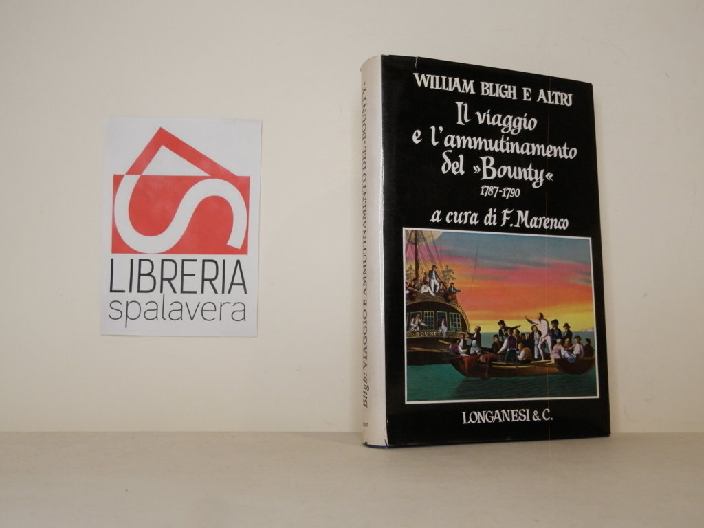 Il viaggio e l'ammutinamento del "Bounty" 1787-1790