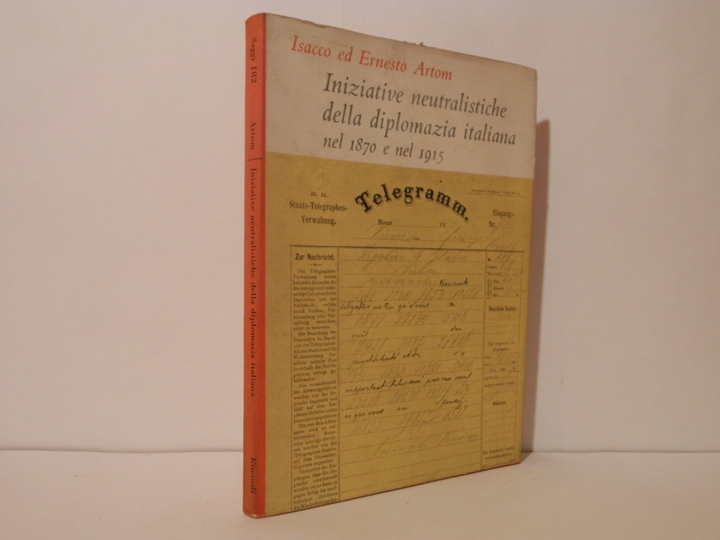 Iniziative neutralistiche della diplomazia italiana nel 1870 e nel 1915