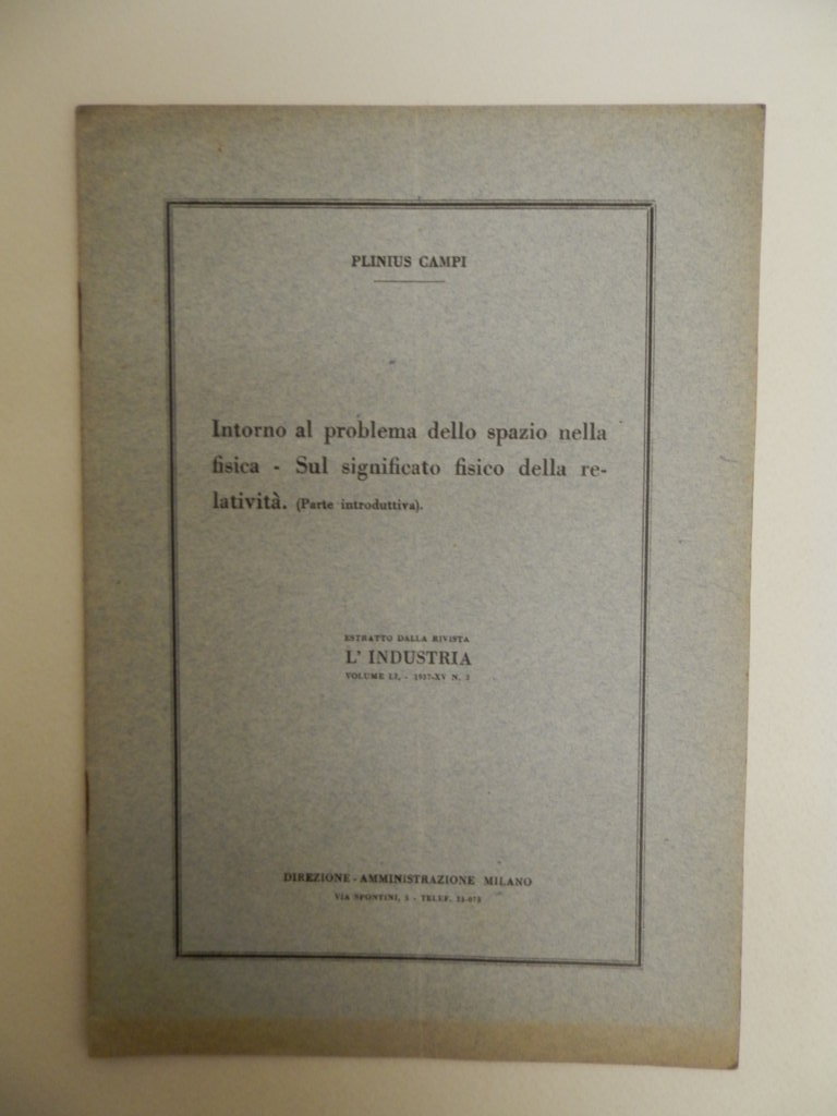 Intorno al problema dello spazio nella fisica. Sul significato fisico …
