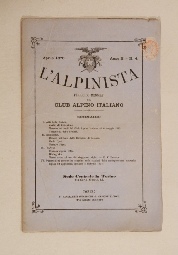 L'Alpinista. Periodico Mensile del Club Alpino Italiano. Aprile 1875, anno …