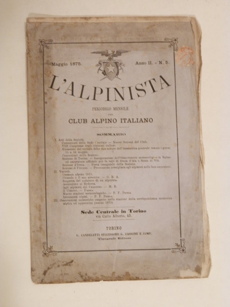L'Alpinista. Periodico Mensile del Club Alpino Italiano. Maggio 1875, anno …