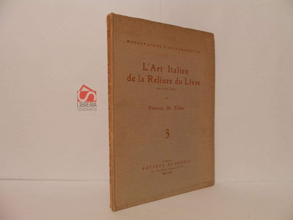 L' art italien de la reliure du livre : XV …