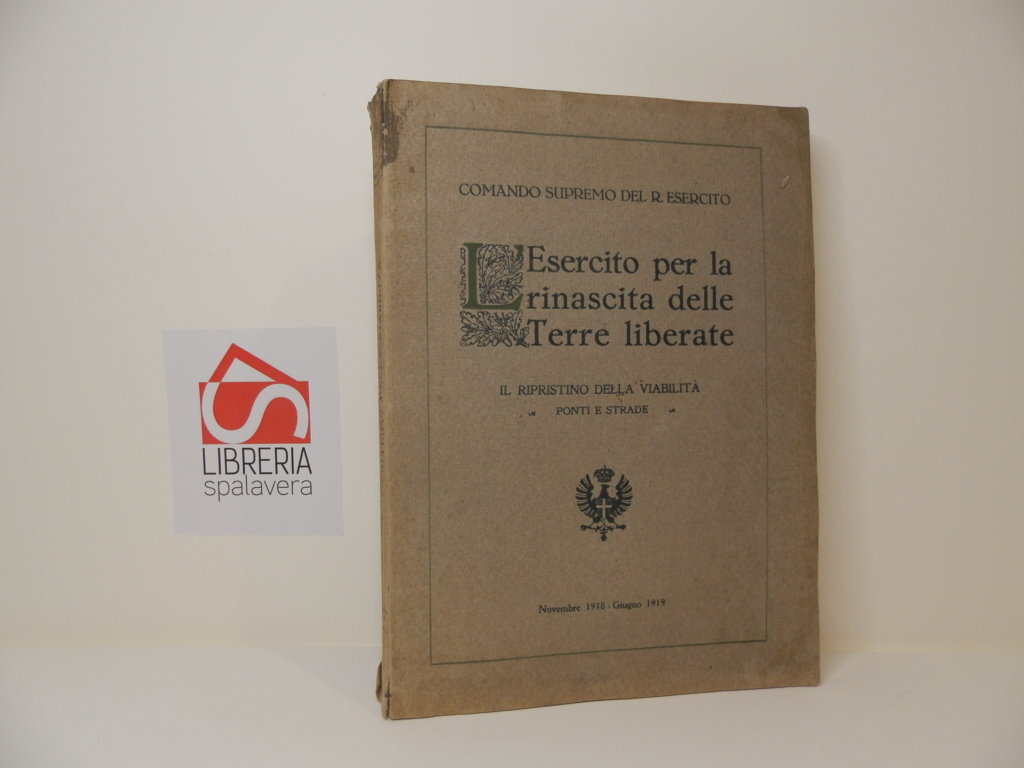 L'esercito per la rinascita delle Terre liberate. Il ripristino della …