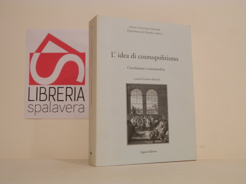 L' idea di cosmopolitismo: circolazione e metamorfosi