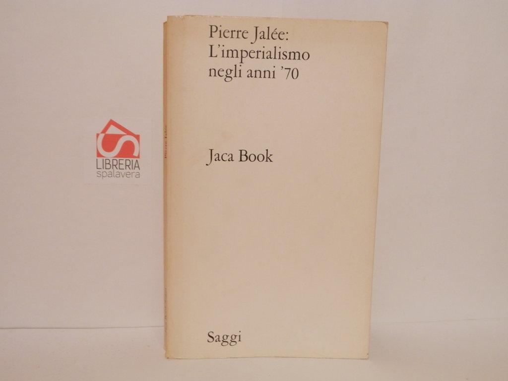 L'imperialismo negli anni 70