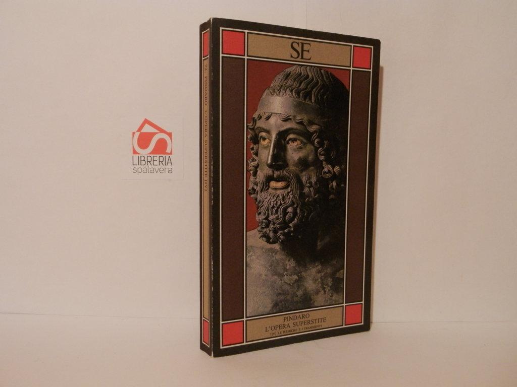 L'opera superstite. 4 Le Istmiche e i frammenti