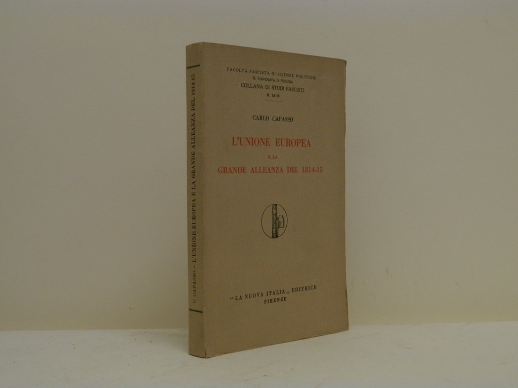 L'unione europea e la grande alleanza del 1814-15.