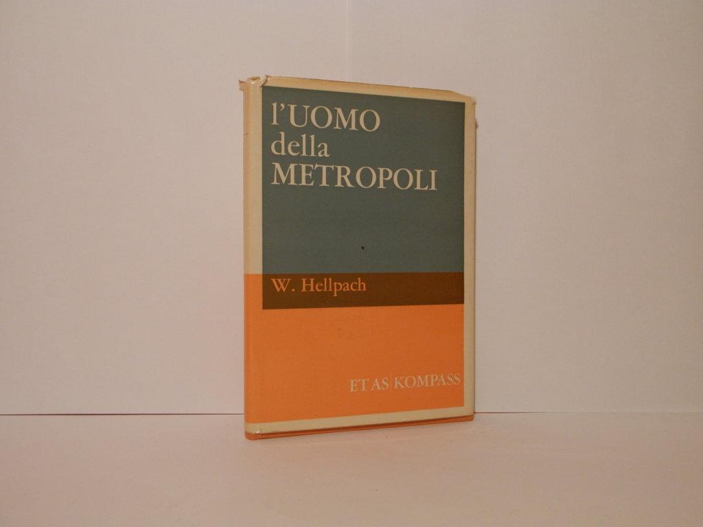 L'uomo della metropoli