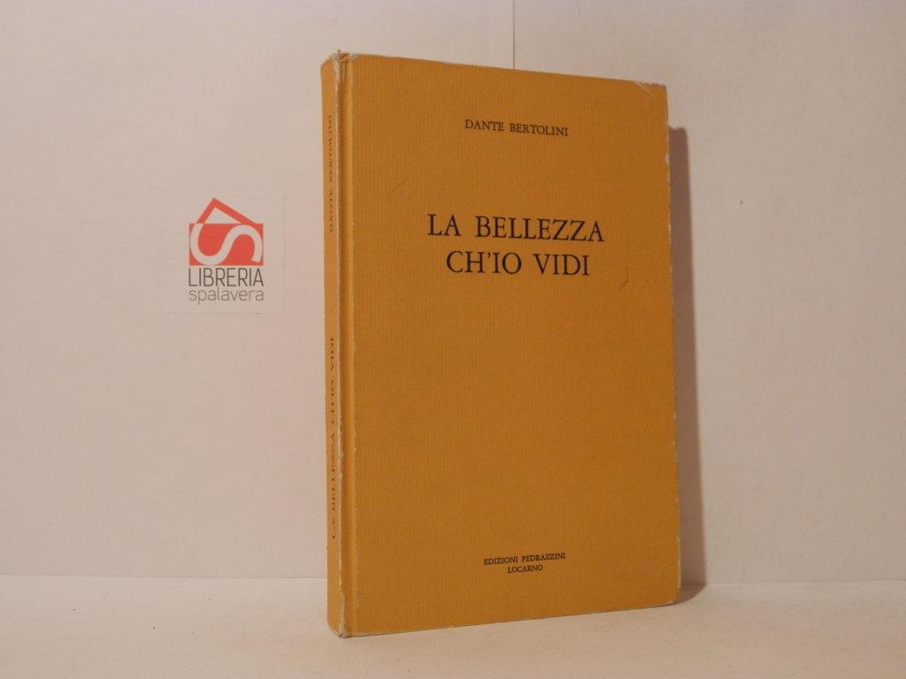 La bellezza ch'io vidi